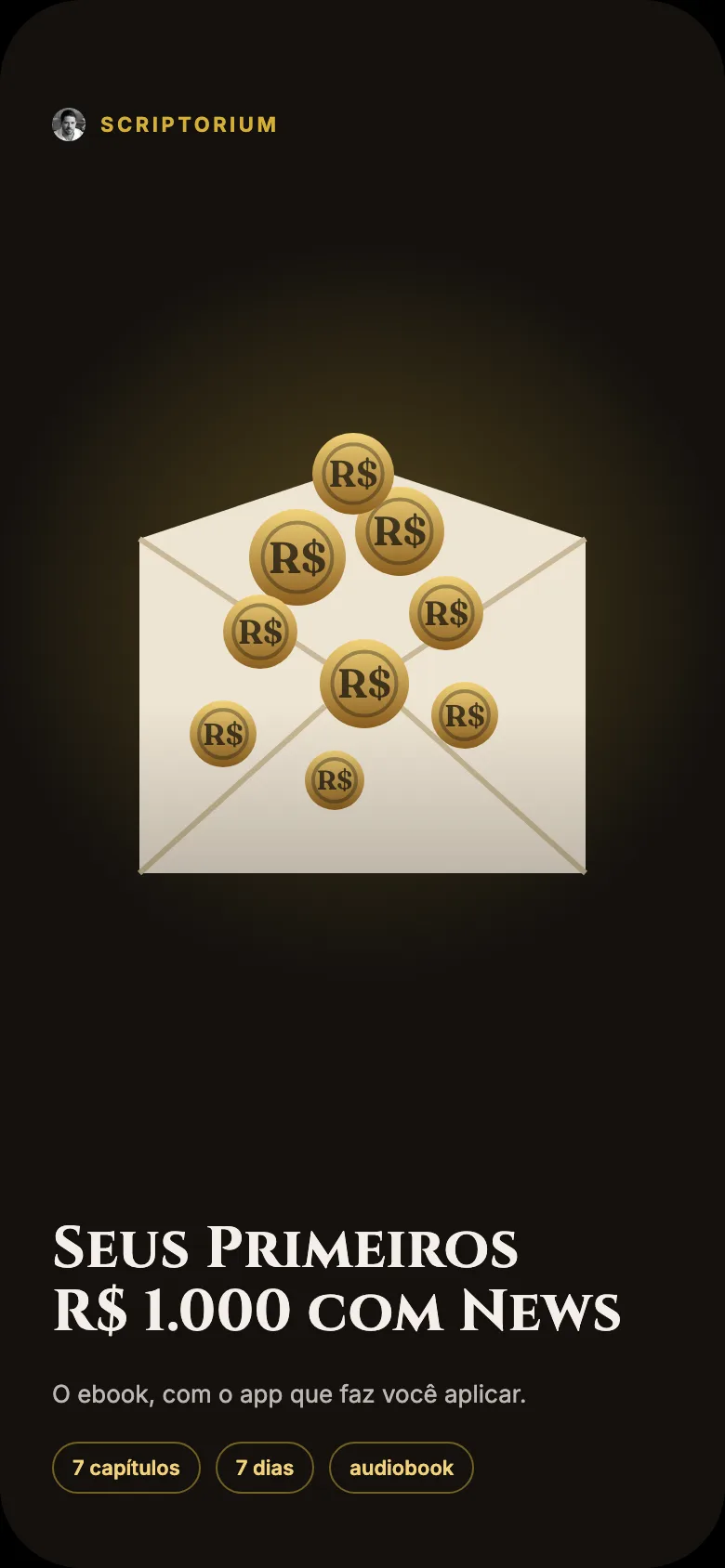 O guia Seus Primeiros R$ 1.000 com News aberto no app